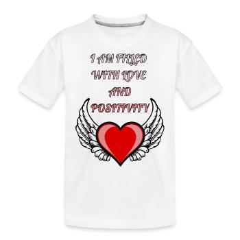 Je suis rempli d’amour et de positivité - T-shirt bio Premium Enfant - blanc - Devant