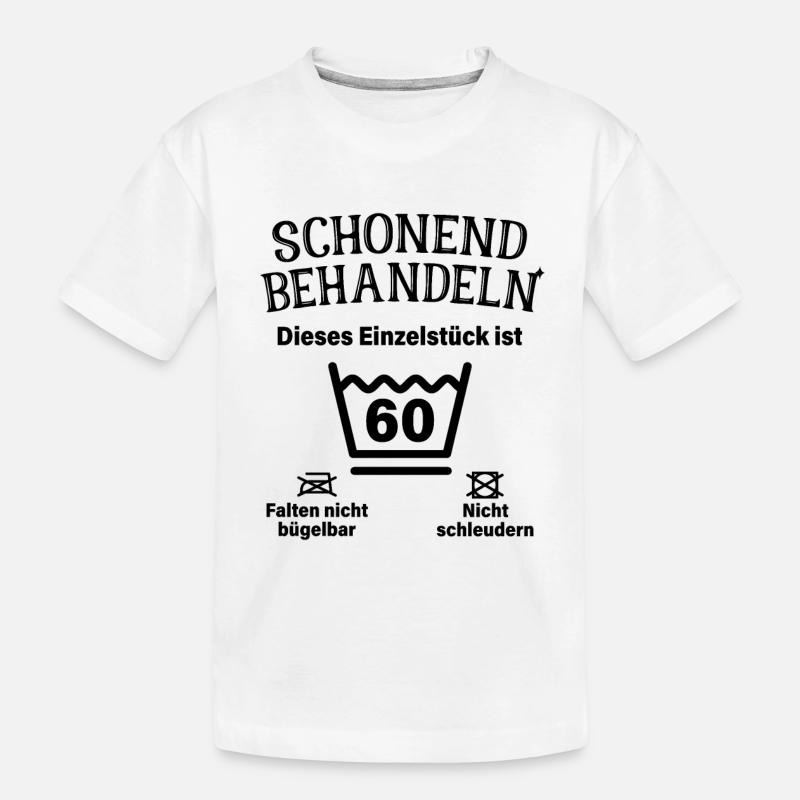 Schonend Behandeln 60. Geburtstag Einzelstück 60 - Kinder Premium Bio T-Shirt - Weiß