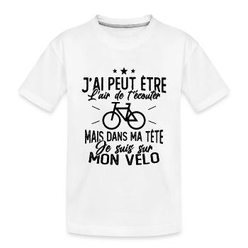 Dans Ma Tête Je suis sur Mon Vélo Humour Cyclisme - T-shirt bio Premium Enfant - blanc - Devant