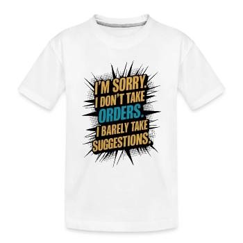 Drôle Sarcastique Citation Attitude Style BD Humour - T-shirt bio Premium Enfant - blanc - Devant