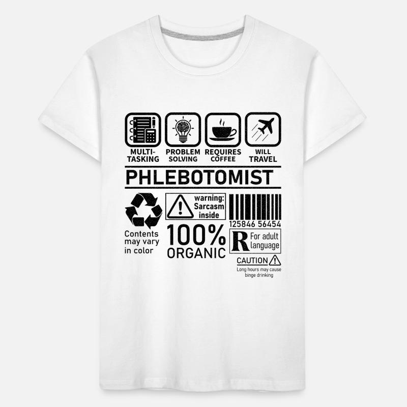 Phlebotomist multi tasking problem solving Kinder Premium Bio T-Shirt