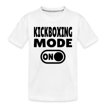 Kickboxing Mode ON – Power for Martial Artists - Kids' Premium Organic T-Shirt - white - Front