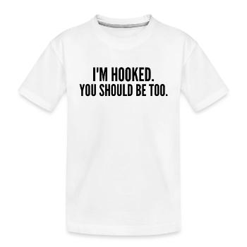 Ich bin am Haken. Du solltest es auch sein! - Kinder Premium Bio T-Shirt - Weiß - Vorne