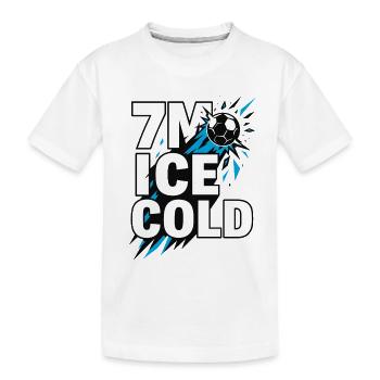 Handball 7 Meter, I c e Cold, Nervenstark - Kinder Premium Bio T-Shirt - Weiß - Vorne