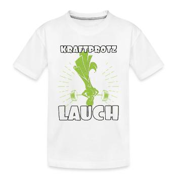 Gewichtheber KRAFTPROTZ LAUCH Lustiges - Kinder Premium Bio T-Shirt - Weiß - Vorne