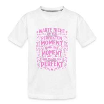 N’attendez pas – saisissez l’instant - T-shirt bio Premium Enfant - blanc - Devant