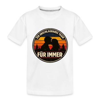 Équipe imbattable, amour pour toujours - T-shirt bio Premium Enfant - blanc - Devant