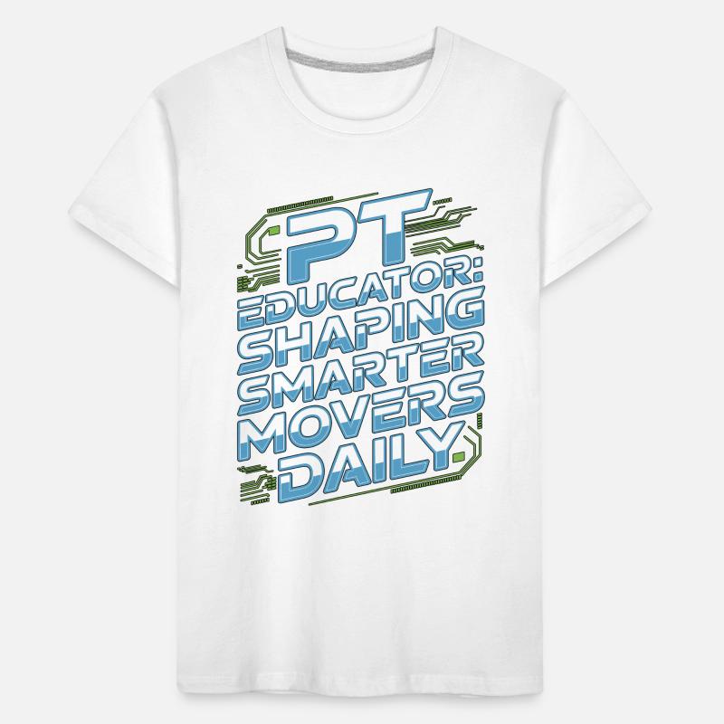 PT Educator Shaping Smarter Movers PT Instructor Kids' Premium Organic T-Shirt