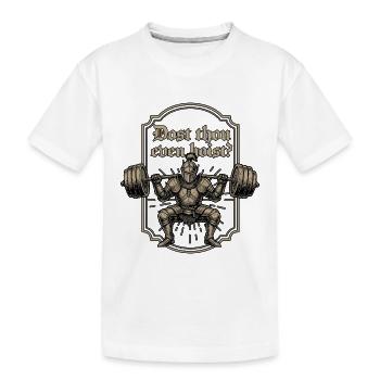 Hebst du überhaupt mittelalterlichen Ritter. - Kinder Premium Bio T-Shirt - Weiß - Vorne