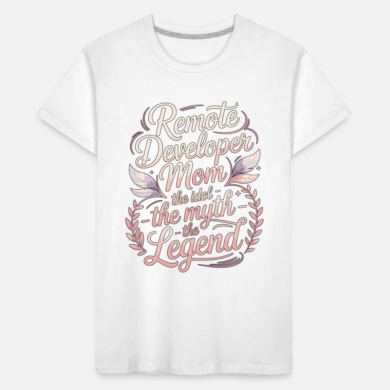 Remote Developer Mom The Idol The Remote Coder Kinder Premium Bio T-Shirt