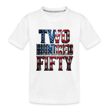 Two Hundred Fifty Years Of USA - Kinder Premium Bio T-Shirt - Weiß - Vorne