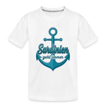 Sardinien geht immer Schiff Anker Sardinia Italien - Kinder Premium Bio T-Shirt - Weiß - Vorne