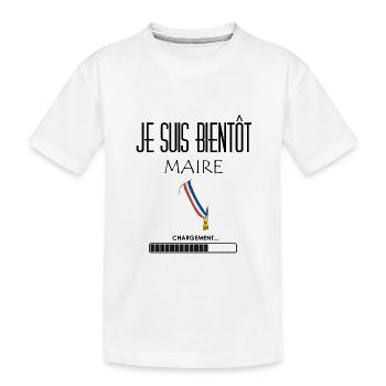 Je suis bientôt maire - T-shirt bio Premium Enfant - blanc - Devant