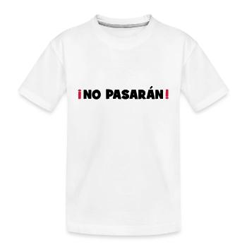 No Pasaran - They shall not pass! - Kids' Premium Organic T-Shirt - white - Front