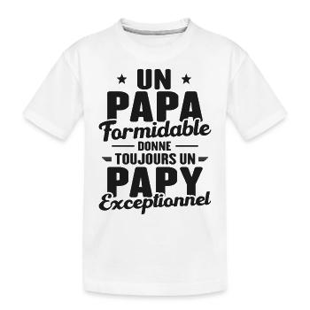 Papa Formidable - Papy Exceptionnel - T-shirt bio Premium Enfant - blanc - Devant