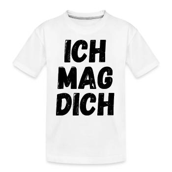 Ich mag dich - Kinder Premium Bio T-Shirt - Weiß - Vorne
