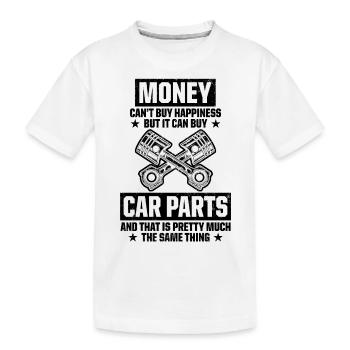Money Can't Buy Happniess But It Can Buy Car Parts - Kids' Premium Organic T-Shirt - white - Front