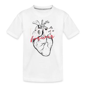 L’amour pour toujours - T-shirt bio Premium Enfant - blanc - Devant