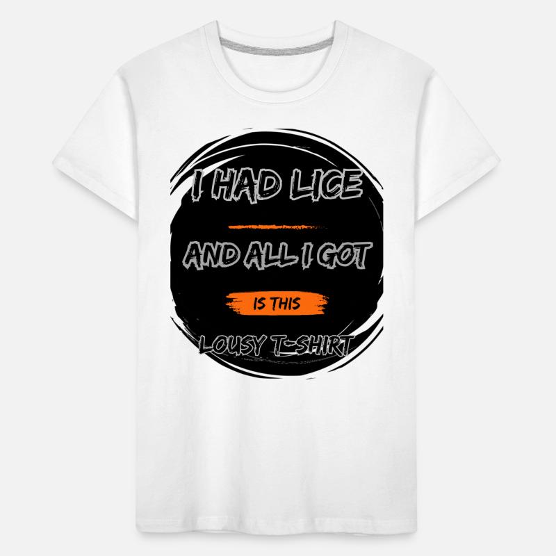 J’avais des poux T-shirt bio Premium Enfant