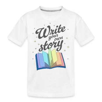 Write your own story - T-shirt bio Premium Enfant - blanc - Devant