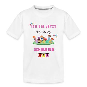 Ich bin jetzt ein cooles Schulkind - Kinder Premium Bio T-Shirt - Weiß - Vorne