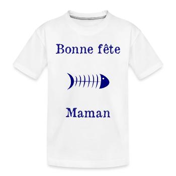 BONNE FÊTE. FÊTE DES MÈRES. FÊTE DES PÈRES. FÊTE - T-shirt bio Premium Enfant - blanc - Devant