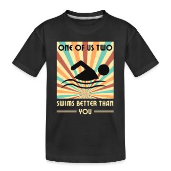 Einer Von Uns Beiden Schwimmt Besser Als Du - Kinder Premium Bio T-Shirt - Schwarz - Vorne