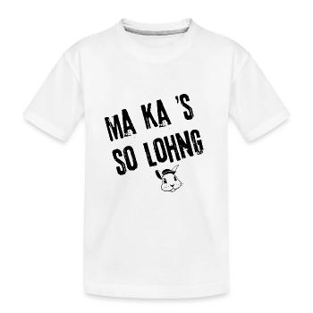 Lohngeschäft | Redewendung - Kinder Premium Bio T-Shirt - Weiß - Vorne