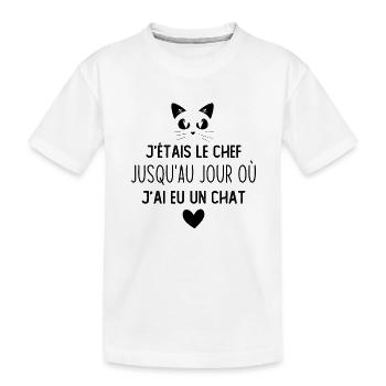 J'étais le chef jusqu'au jour où j'ai eu un chat - T-shirt bio Premium Enfant - blanc - Devant