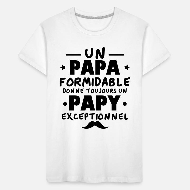 Papa Formidable, Papy Exceptionnel T-shirt bio Premium Enfant
