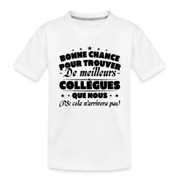 Collègue Collègues humour Cadeau départ retraite - T-shirt bio Premium Enfant - blanc - Devant
