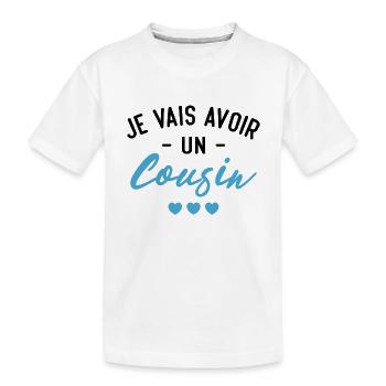 Je vais avoir un cousin - T-shirt bio Premium Enfant - blanc - Devant