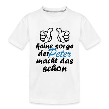 Der peter macht das schon - Kinder Premium Bio T-Shirt - Weiß - Vorne