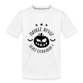 mangez, buvez, soyez effrayant - T-shirt bio Premium Enfant - blanc - Devant