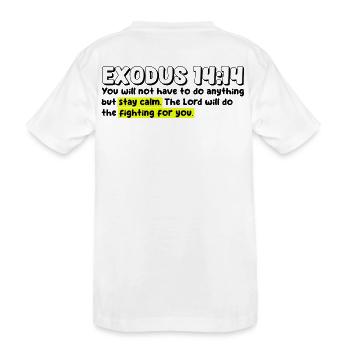2. Mose 14:14 | Bibelzitat - Kinder Premium Bio T-Shirt - Weiß - Hinten