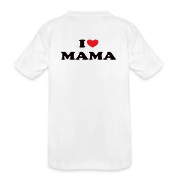 I Love Mama - Kids' Premium Organic T-Shirt - white - Back