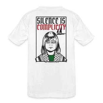Silence is complicity, Free Gaza, Free Palestine - Kids' Premium Organic T-Shirt - white - Back