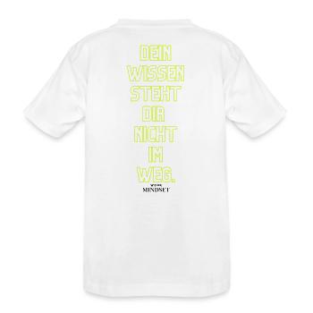 Dein Wissen Steht Dir Nicht Im Weg - Kinder Premium Bio T-Shirt - Weiß - Hinten