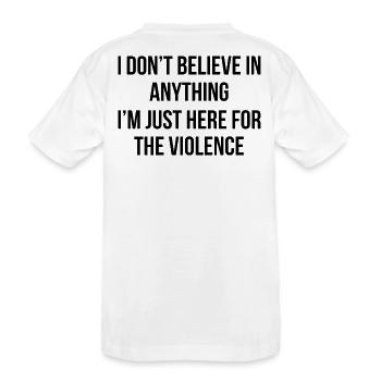 Je ne crois en rien, je suis juste là pour le - T-shirt bio Premium Enfant - blanc - Dos