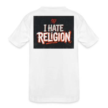 Je déteste la religion - T-shirt bio Premium Enfant - blanc - Dos