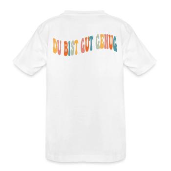 Retro 70s Groovy Du Bist Gut Genug Hippie Boho - Kinder Premium Bio T-Shirt - Weiß - Hinten
