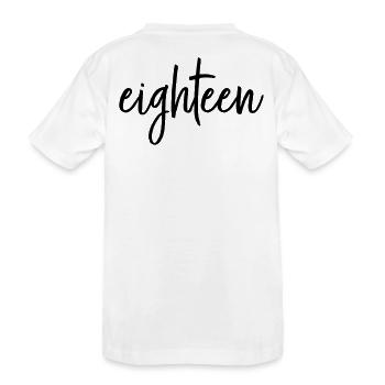 eighteen 18 birthday anniversary gift - Kids' Premium Organic T-Shirt - white - Back