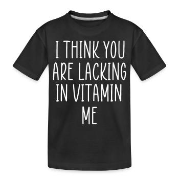 lacking in vitamin me - Kids' Premium Organic T-Shirt - black - Front