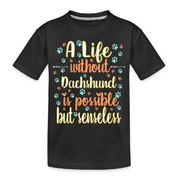 Hund Leben Liebe Hunderasse Dachshund - Kinder Premium Bio T-Shirt - Schwarz - Vorne