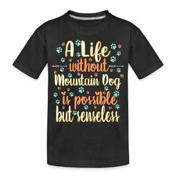 Hund Leben Liebe Hunderasse Sennenhund - Kinder Premium Bio T-Shirt - Schwarz - Vorne