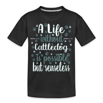 Hund Leben Liebe Hunderasse Cattle Dog - Kinder Premium Bio T-Shirt - Schwarz - Vorne