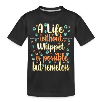 Hund Leben Liebe Hunderasse Whippet - Kinder Premium Bio T-Shirt - Schwarz - Vorne
