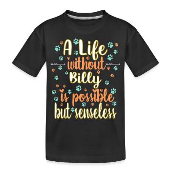 Hund Leben Liebe Hunderasse Billy - Kinder Premium Bio T-Shirt - Schwarz - Vorne