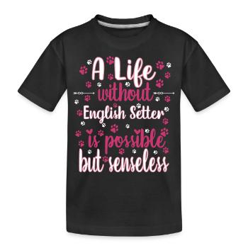 Hund Leben Liebe Hunderasse English Setter - Kinder Premium Bio T-Shirt - Schwarz - Vorne