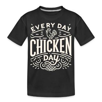 Chaque jour est le jour du poulet - T-shirt bio Premium Enfant - noir - Devant